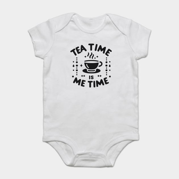 Tea Time is Me Time Baby Bodysuit by Frank Ring